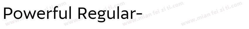 Powerful Regular字体转换